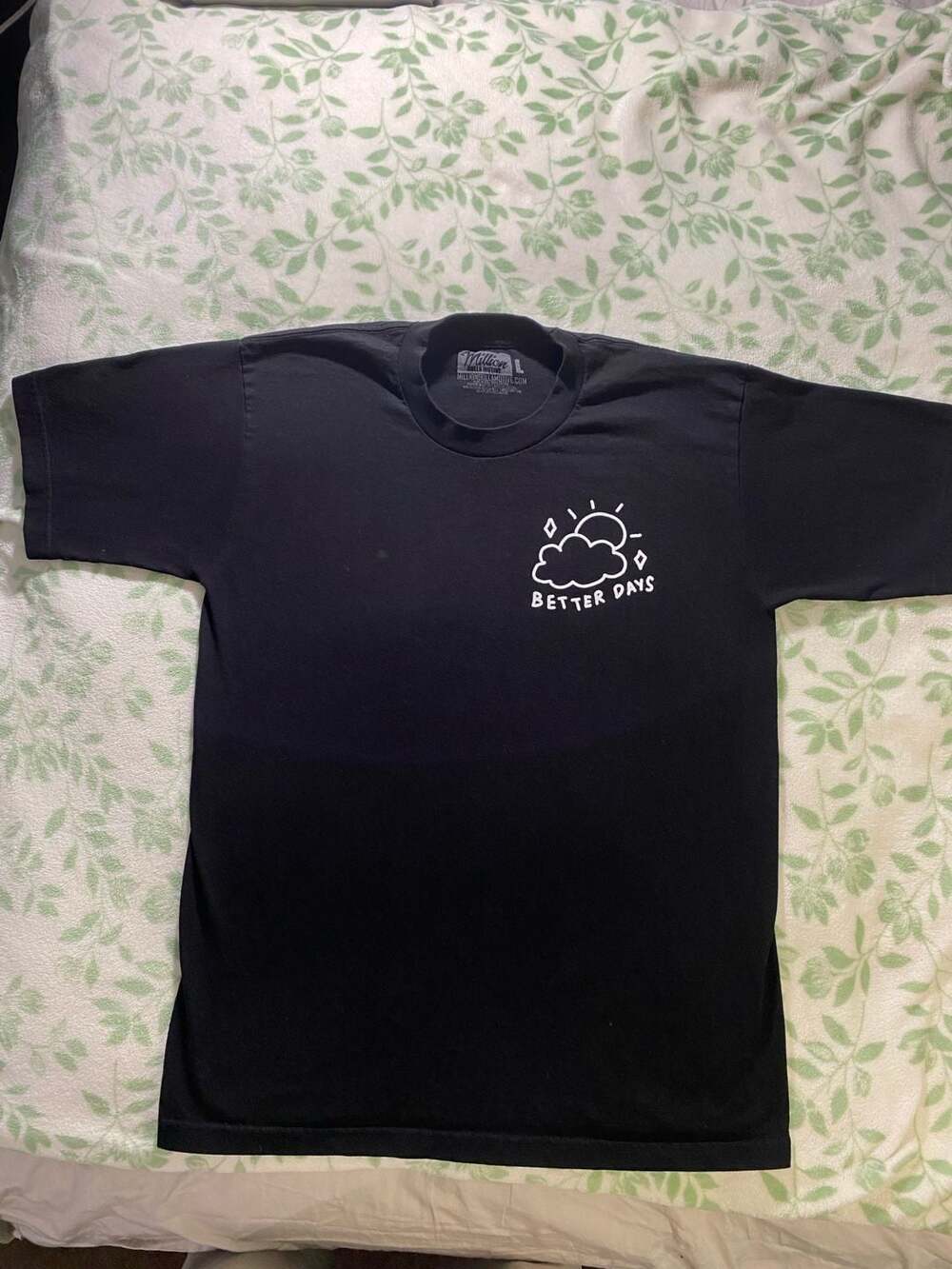 Million Dolla Motive Better Days Will Come Graphic T-Shirt Size L